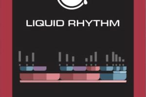 Liquid Rhythm With Latest Version